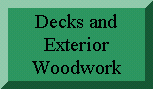 Decks and Exterior Woodwork